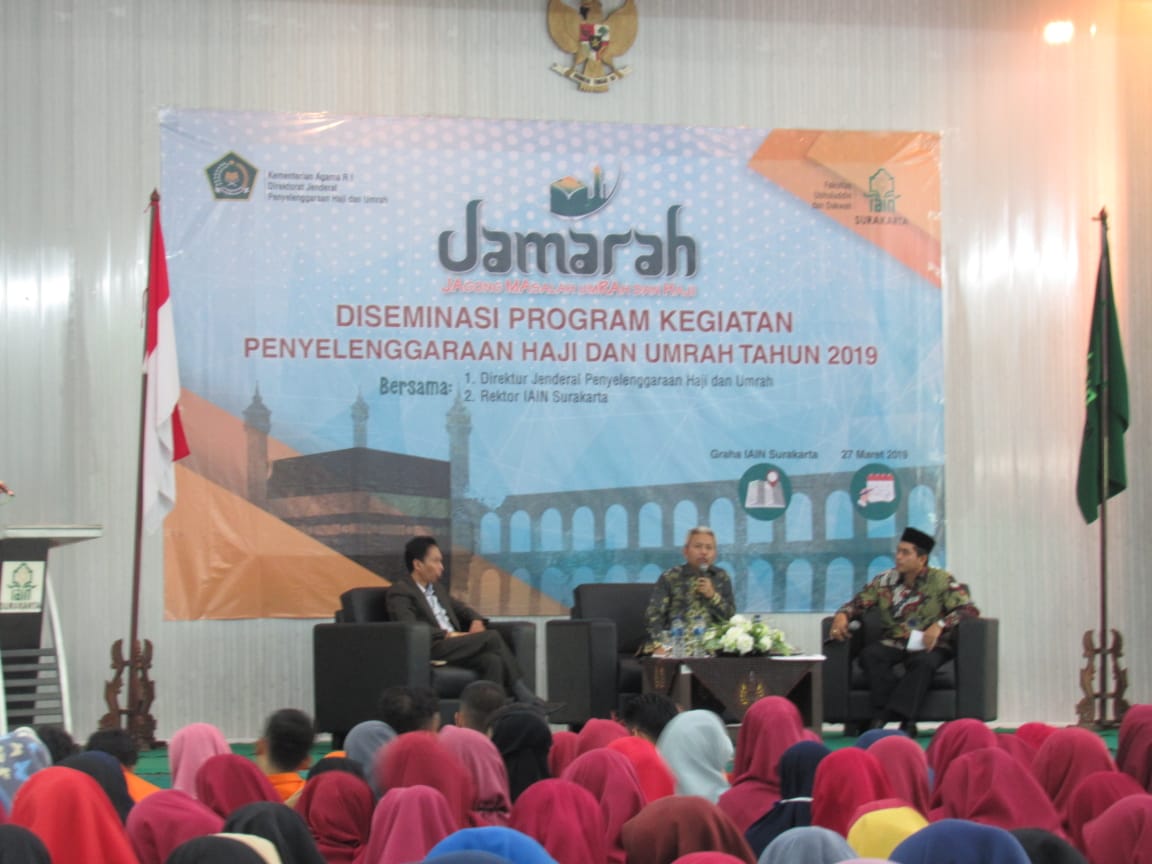 Diseminasi Program Kegiatan Penyelenggaraan Haji dan Umrah tahun 2019 Hadir di IAIN Surakarta